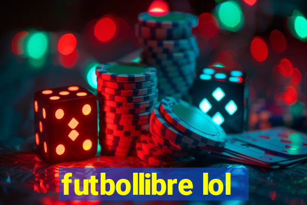 futbollibre lol